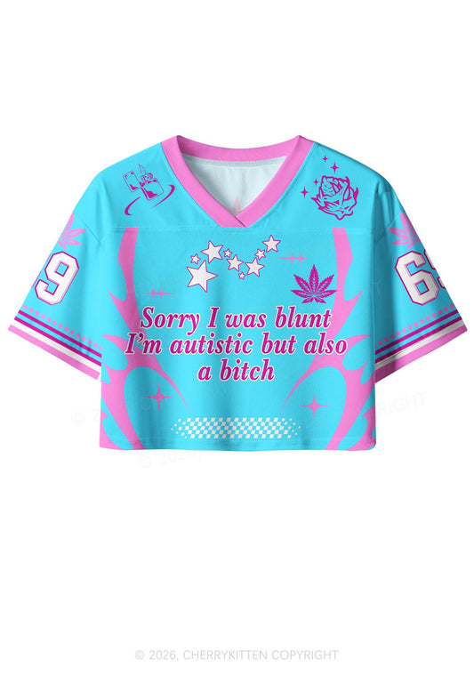 Sorry I Was Blunt Y2K Crop Sport Jersey Shirts Cherrykitten