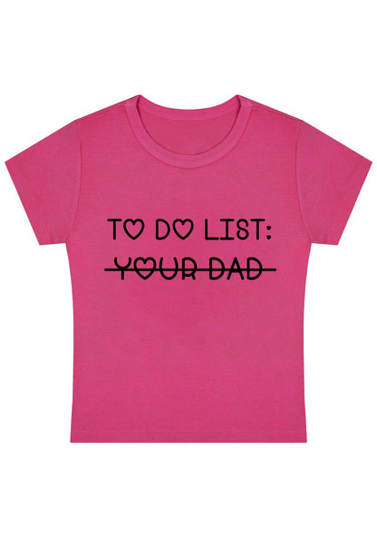 Curvy To Do List Your Dad Baby Tee