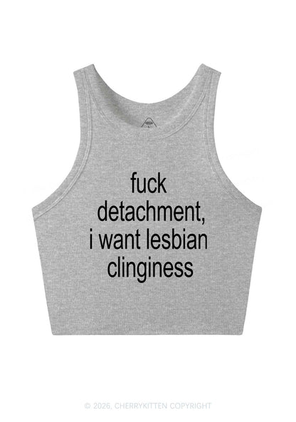 I Want Lesbian Clinginess Pride Y2K Crop Tank Top Cherrykitten