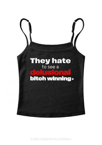 Delusional Bxtch Winning Y2K Spaghetti Strap Cami Cherrykitten