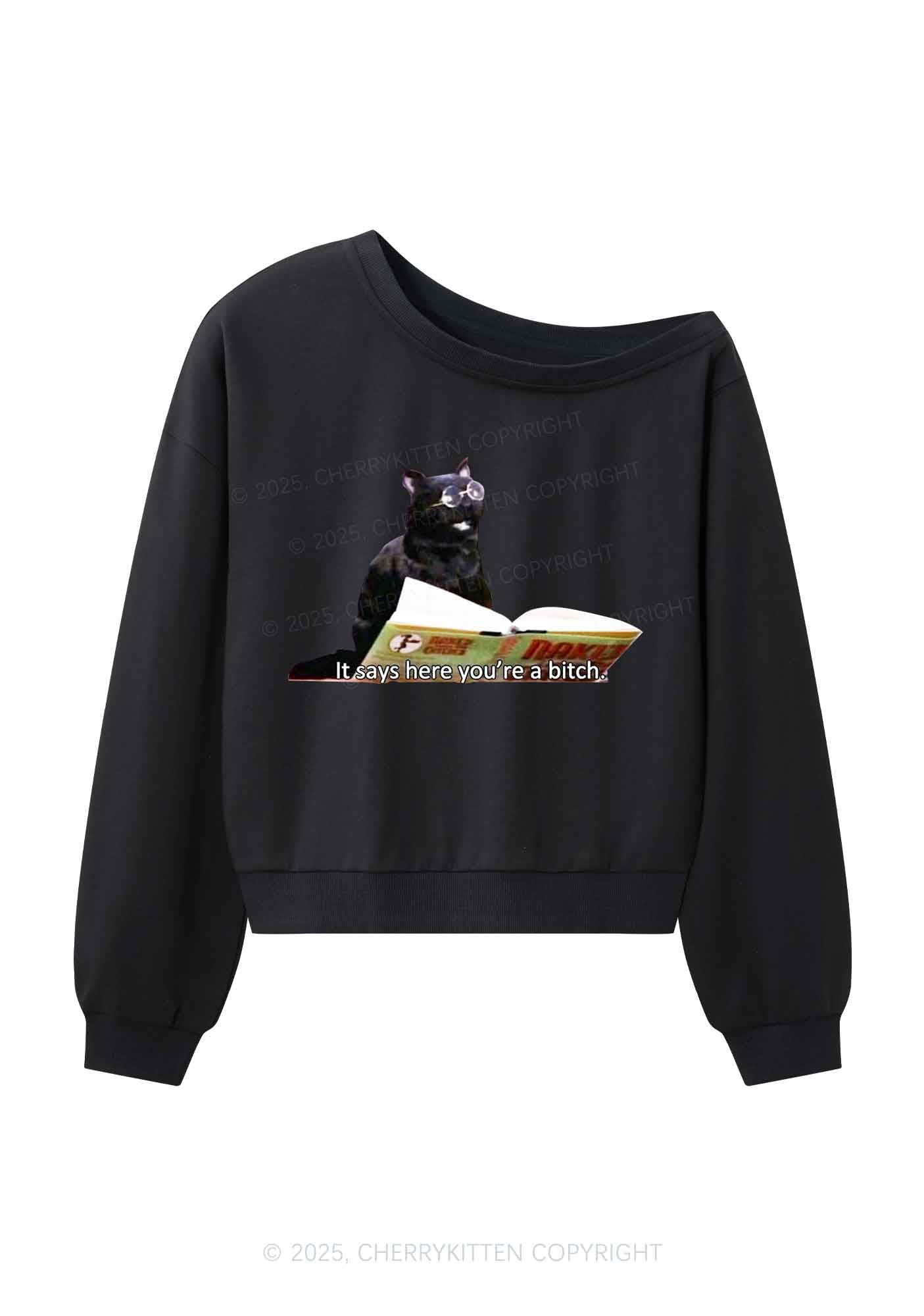 It Says Here You're A Bixxh Y2K Off Shoulder Sweatshirts Cherrykitten