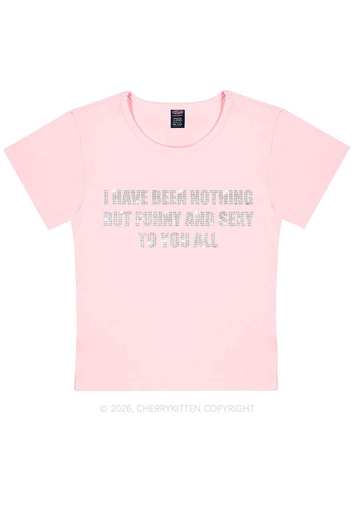 Rhinestone I Have Been Funny Y2K Baby Tee Cherrykitten