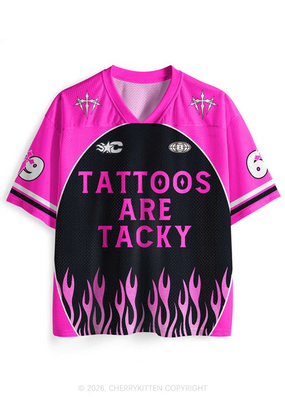 Tattoos Are Tacky Y2K Sport Jersey Shirts Cherrykitten