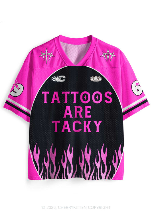 Tattoos Are Tacky Y2K Sport Jersey Shirts Cherrykitten