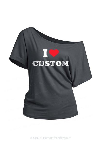 I Love Custom Personalized Y2K Off Shoulder Tee Cherrykitten