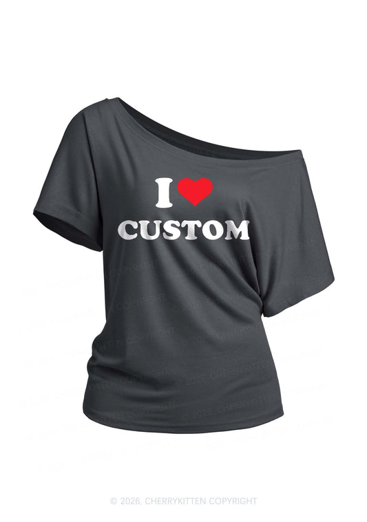 I Love Custom Personalized Y2K Off Shoulder Tee Cherrykitten