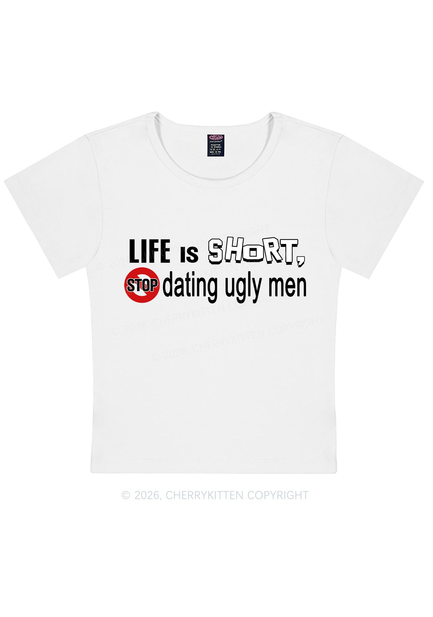 Stop Dating Ugly Men Y2K Baby Tee Cherrykitten