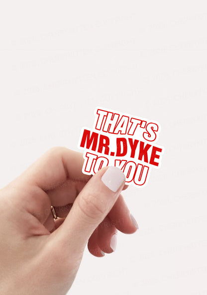 Thats Mr Dyke Pride 1pc Y2K Sticker Cherrykitten