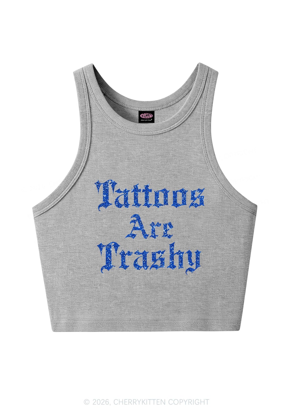 Glitter Tattoos Are Trashy Y2K Crop Tank Top Cherrykitten