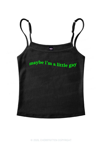 Maybe Im A Little Gay Pride Y2K Spaghetti Strap Cami Cherrykitten