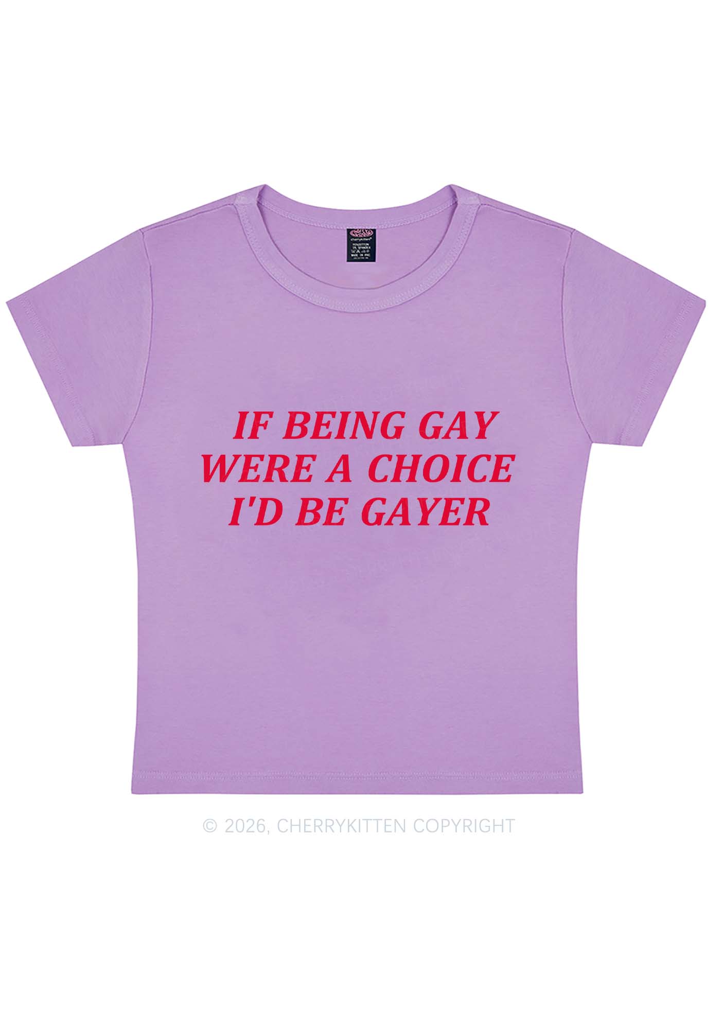 Being Gay Were A Choice Pride Y2K Baby Tee Cherrykitten