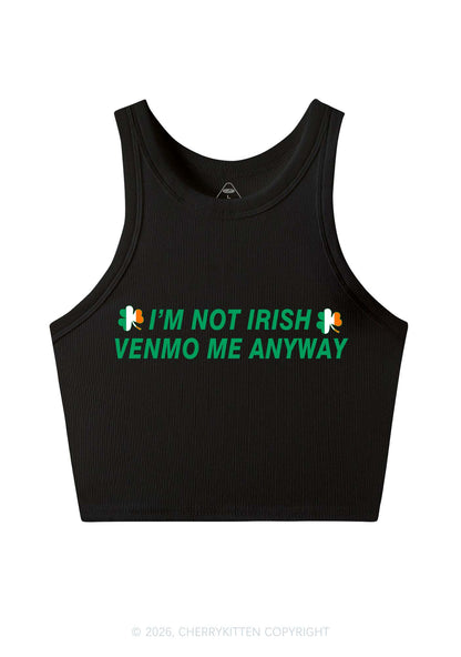 Im Not Irish Anyway St Patricks Y2K Crop Tank Top Cherrykitten