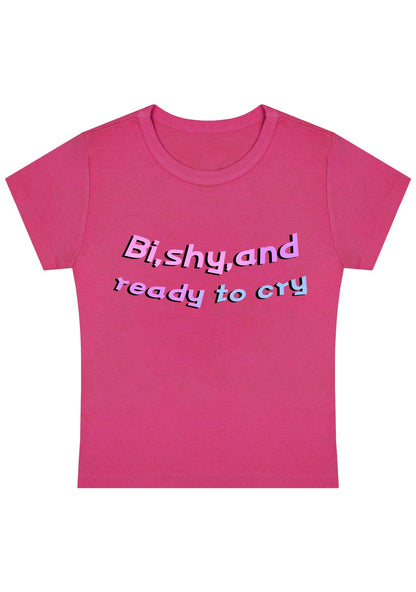 Curvy Bi Shy And Ready To Cry Baby Tee