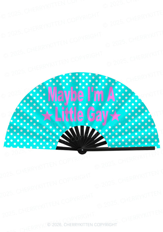 Maybe Im A Little Gay Pride Y2K Rave Hand Fan Cherrykitten