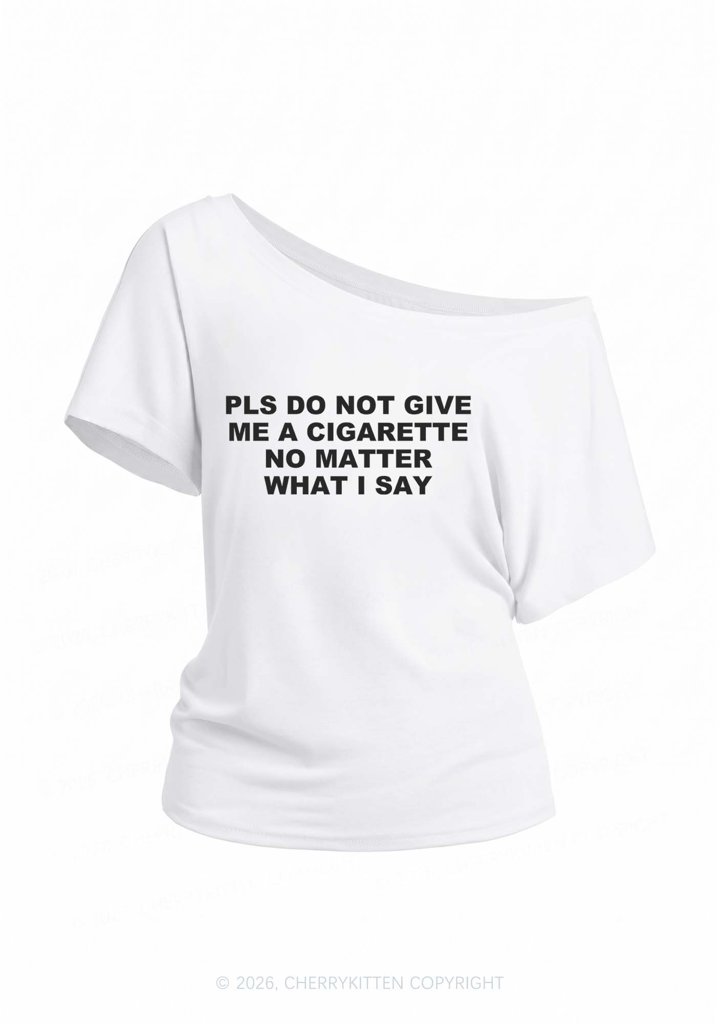 Dont Give Me Cigarette Y2K Off Shoulder Tee Cherrykitten