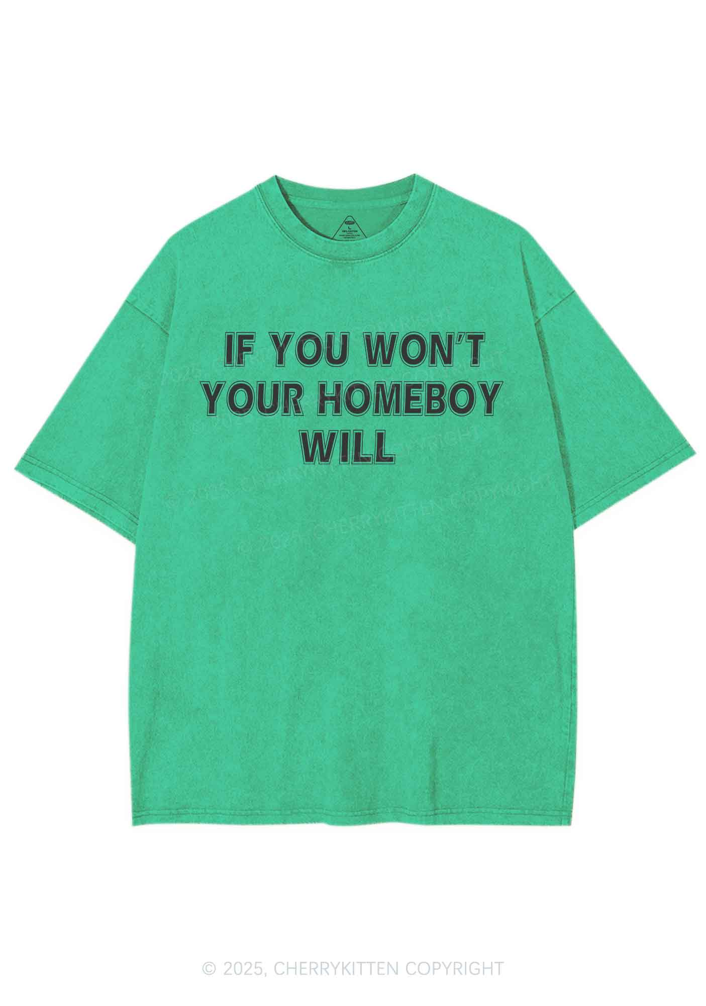 Your Homeboy Will Y2K Washed Tee Cherrykitten