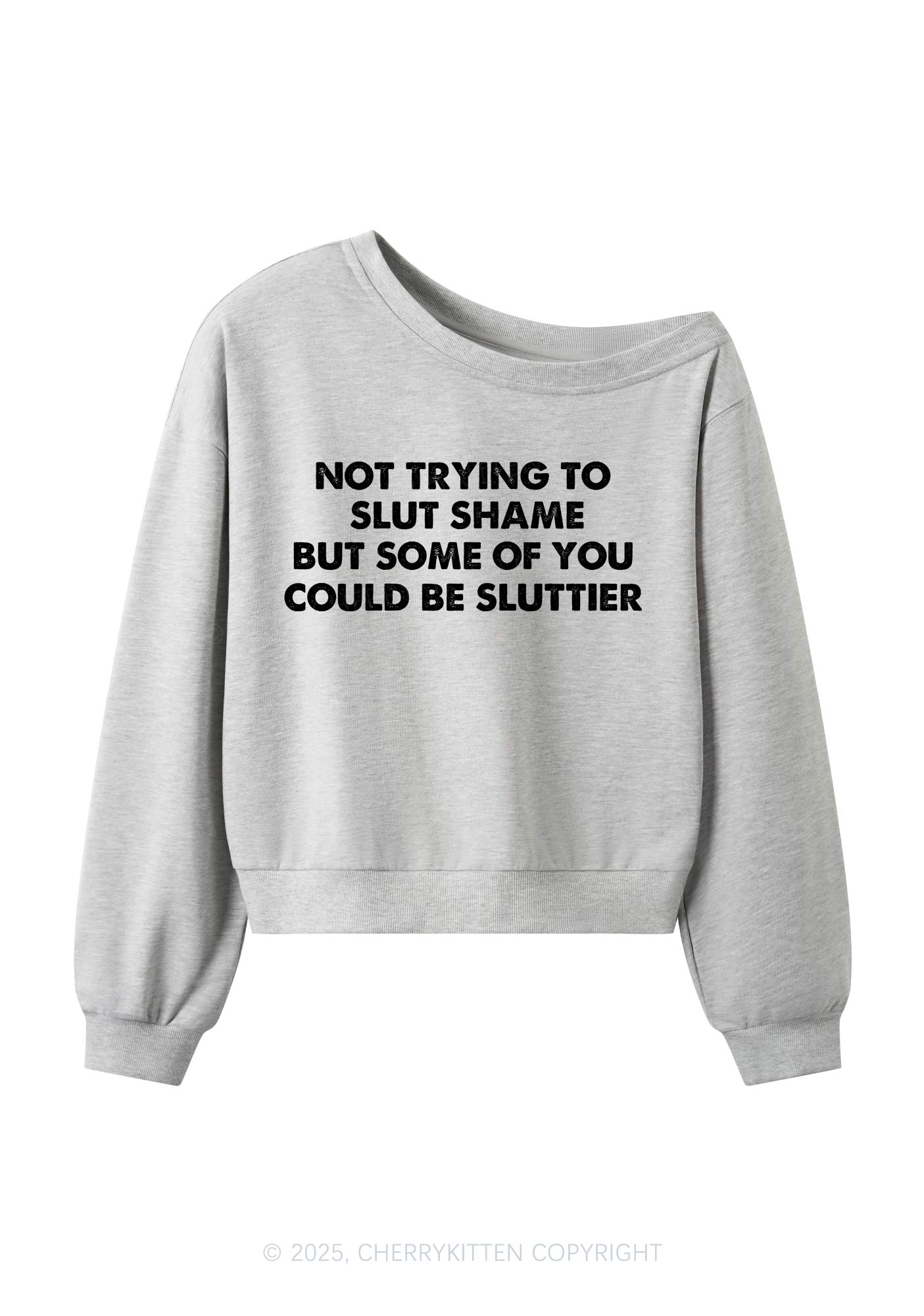 Not Trying To Slxt Shame Y2K Off Shoulder Sweatshirts Cherrykitten