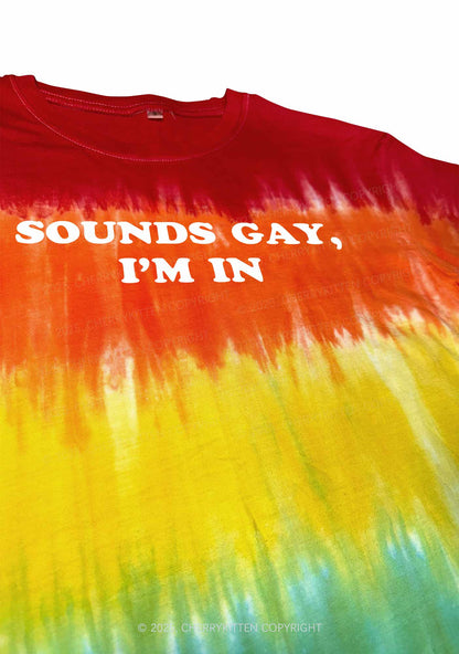 Sounds Gay Y2K Tie Dye Shirts Cherrykitten