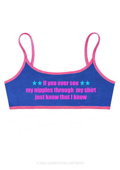 If You Ever See My Shirt Y2K Super Crop Cami Cherrykitten