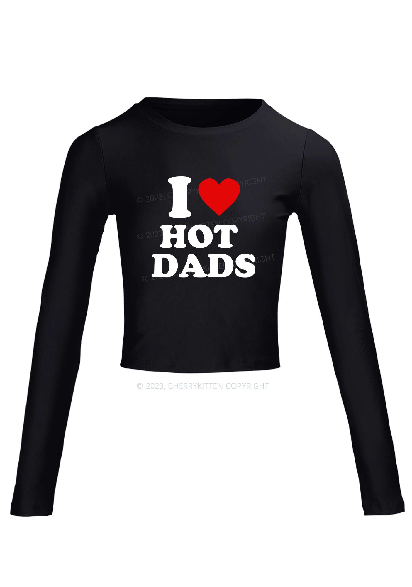 I Love Hot Dads Long Sleeve Crop Top Cherrykitten