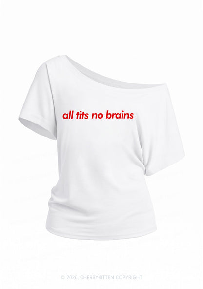 All Txts No Brains Y2K Off Shoulder Tee Cherrykitten