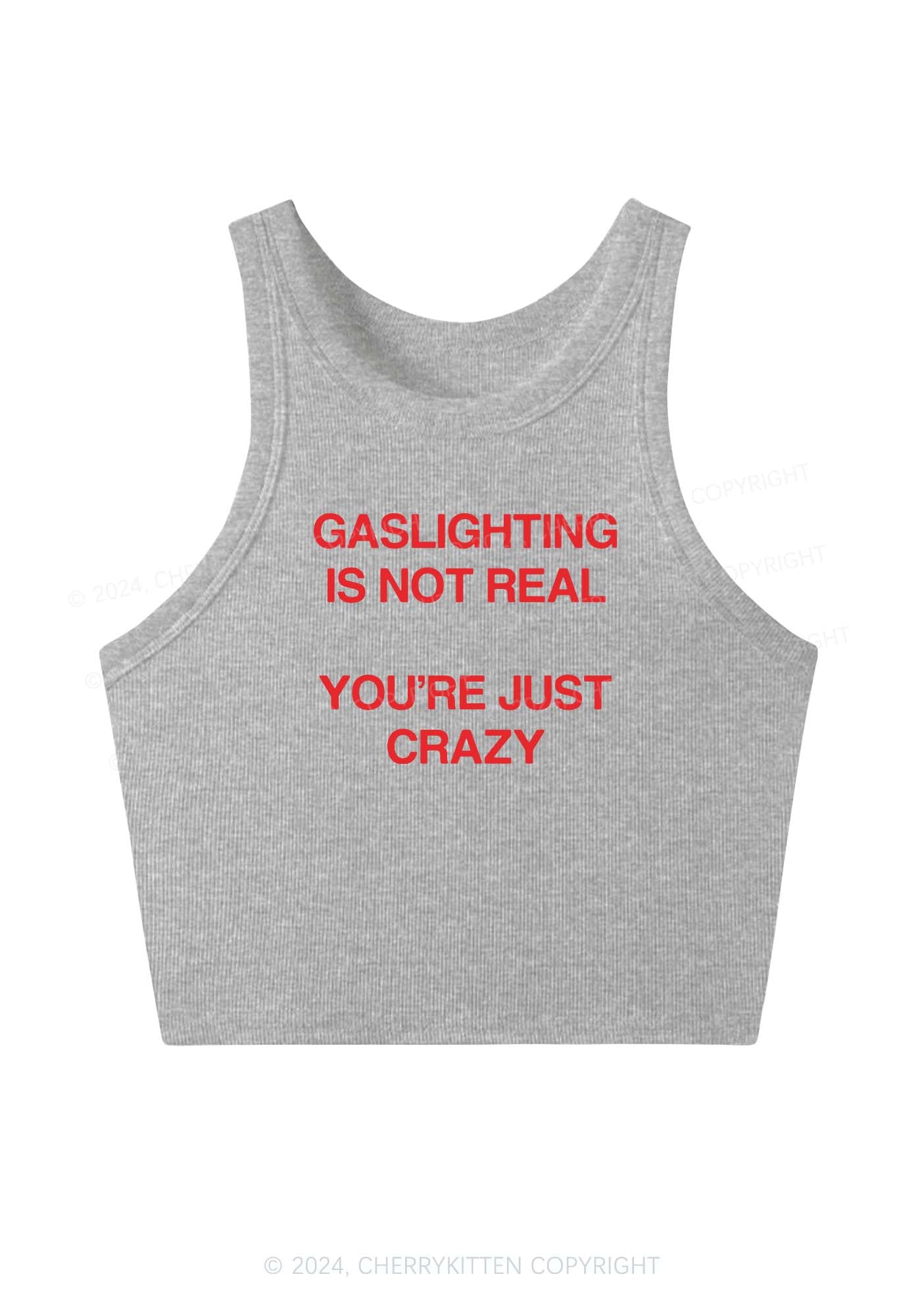 Gaslighting Not Real Y2K Crop Tank Top Cherrykitten