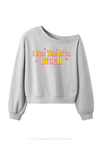 Put The Bi In Bxxch Y2K Off Shoulder Sweatshirts Cherrykitten