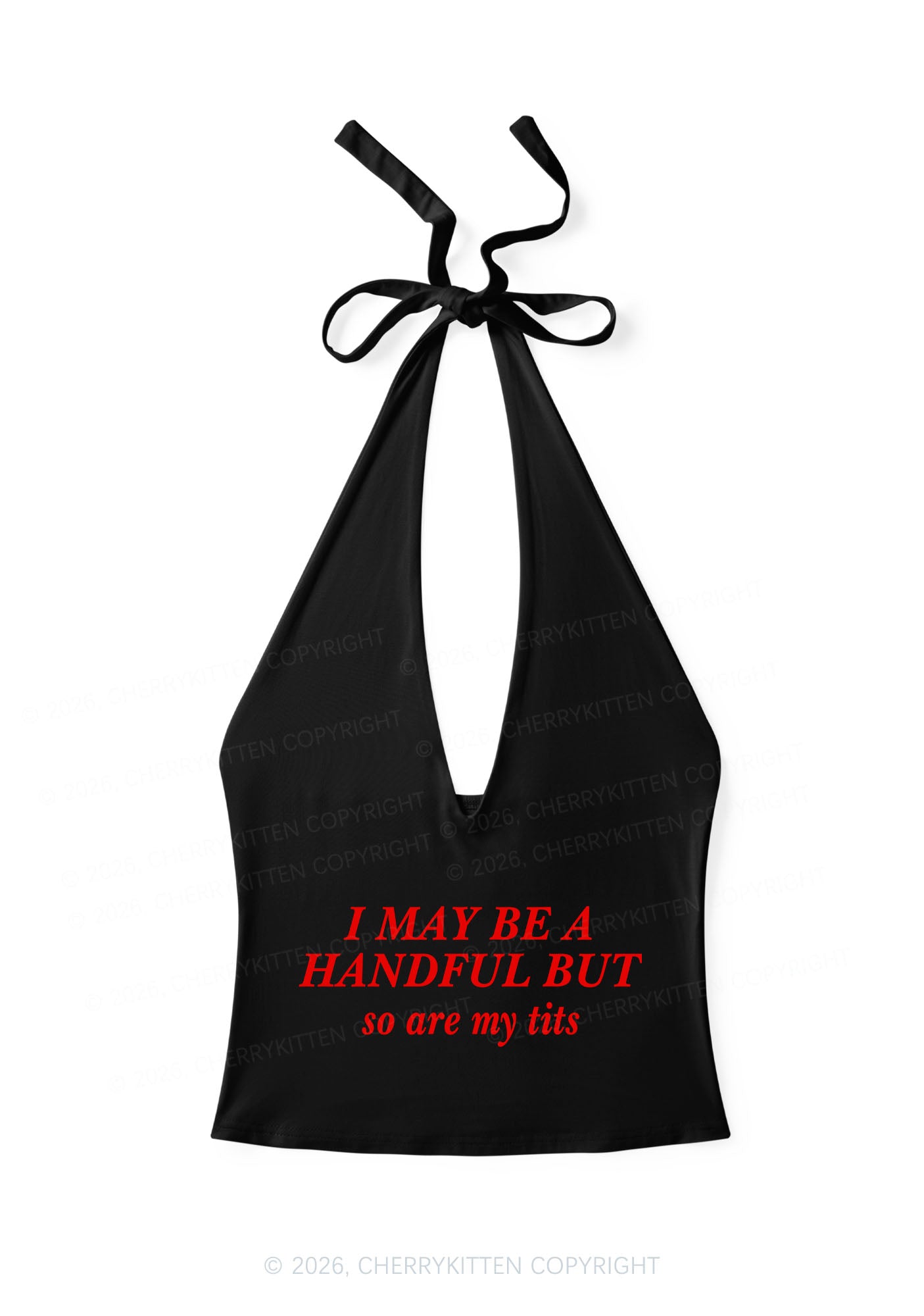 I May Be A Handful Y2K Halter Deep V Neck Cami Cherrykitten
