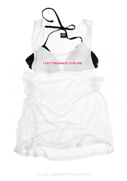 I Let Femmes Top Me Pride Y2K Sheer Boyfriend Tank Cherrykitten