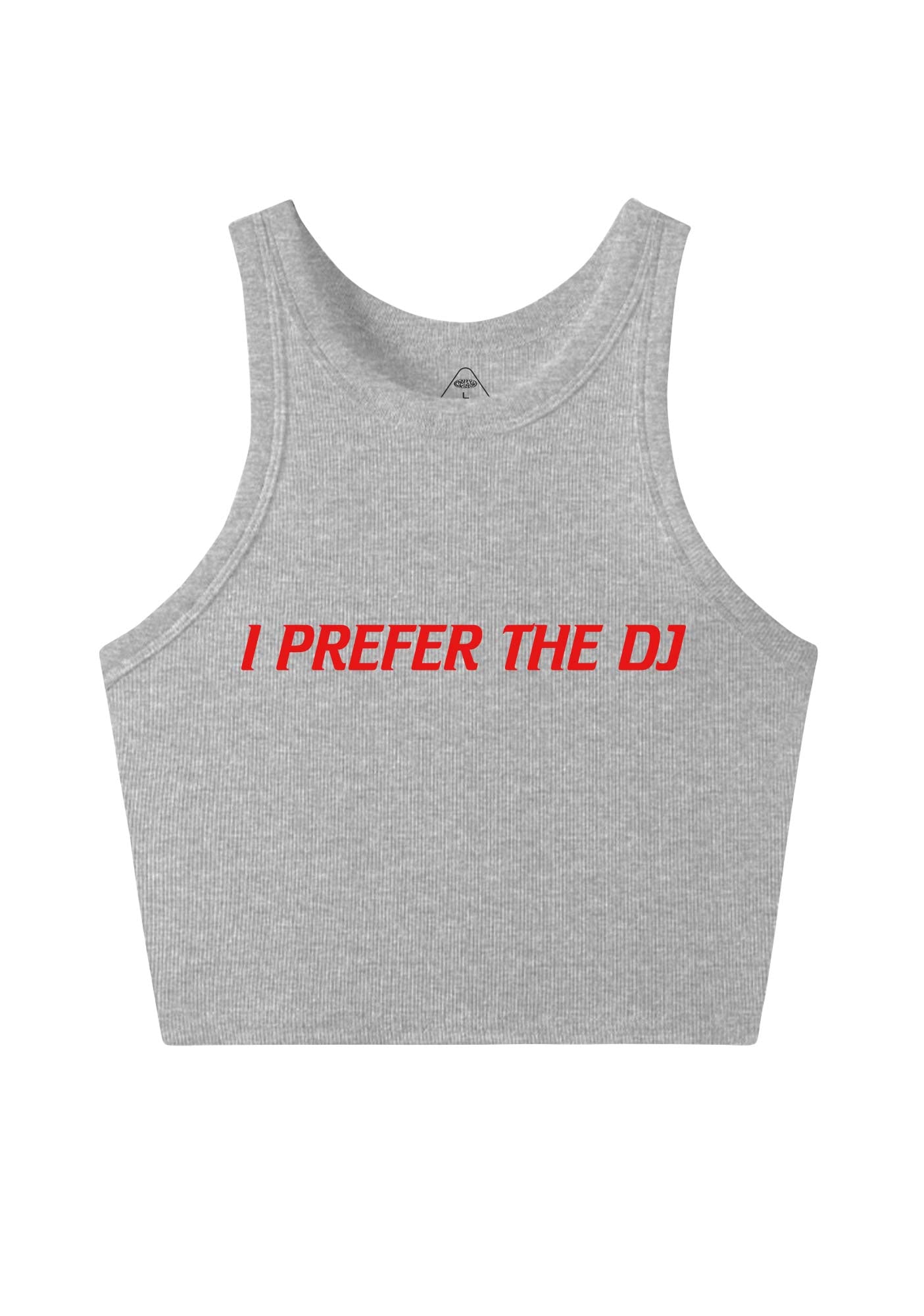 I Prefer The DJ Y2K Crop Tank Top Cherrykitten