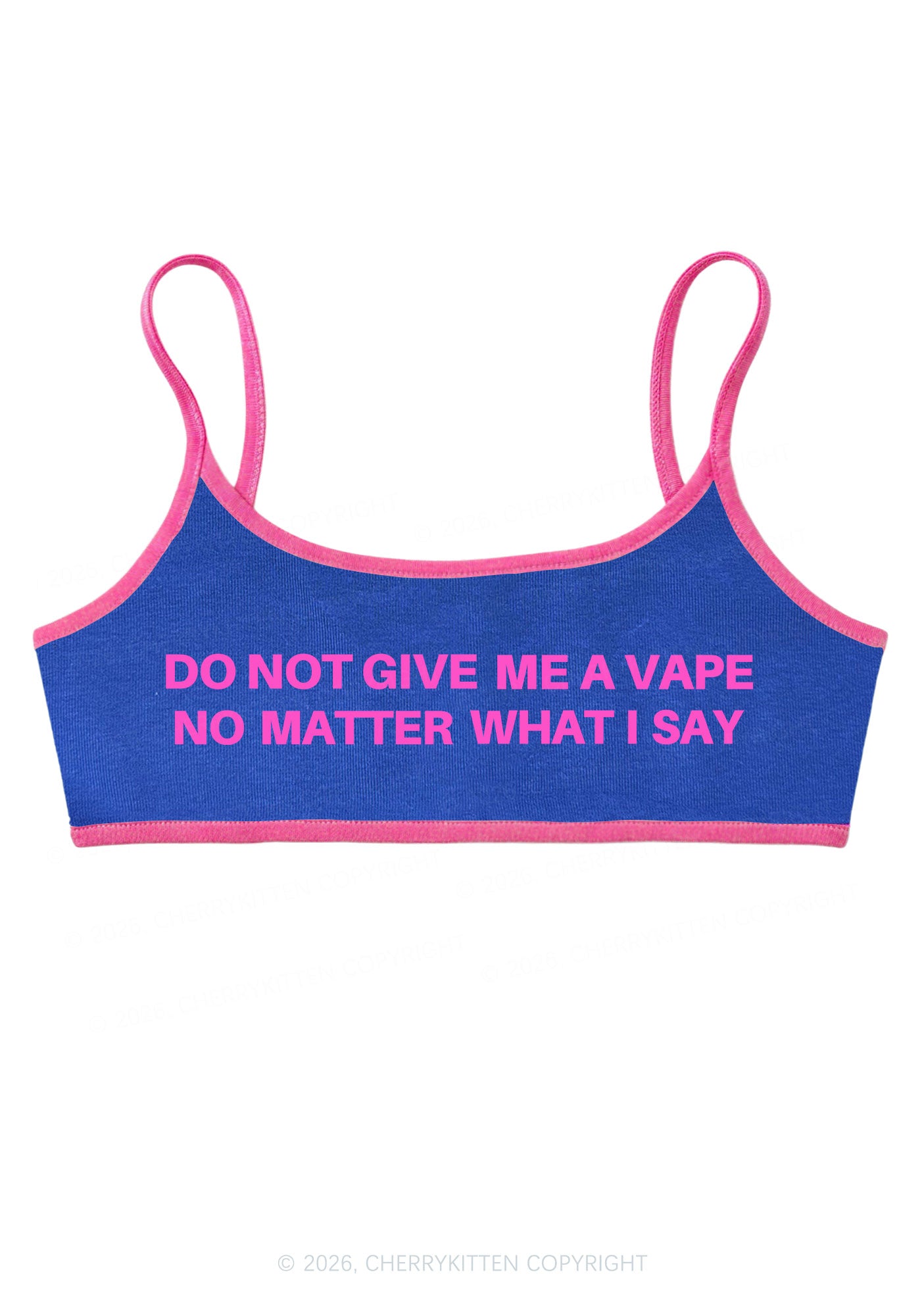Do Not Give Me A Vape Y2K Super Crop Cami Cherrykitten