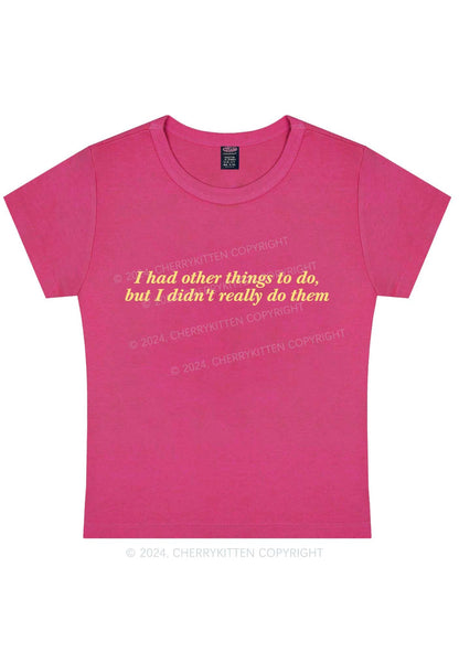 Curvy I Had Other Things Y2K Baby Tee Cherrykitten