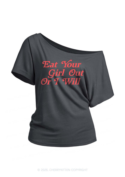 Eat Your Girl Out Y2K Off Shoulder Tee Cherrykitten