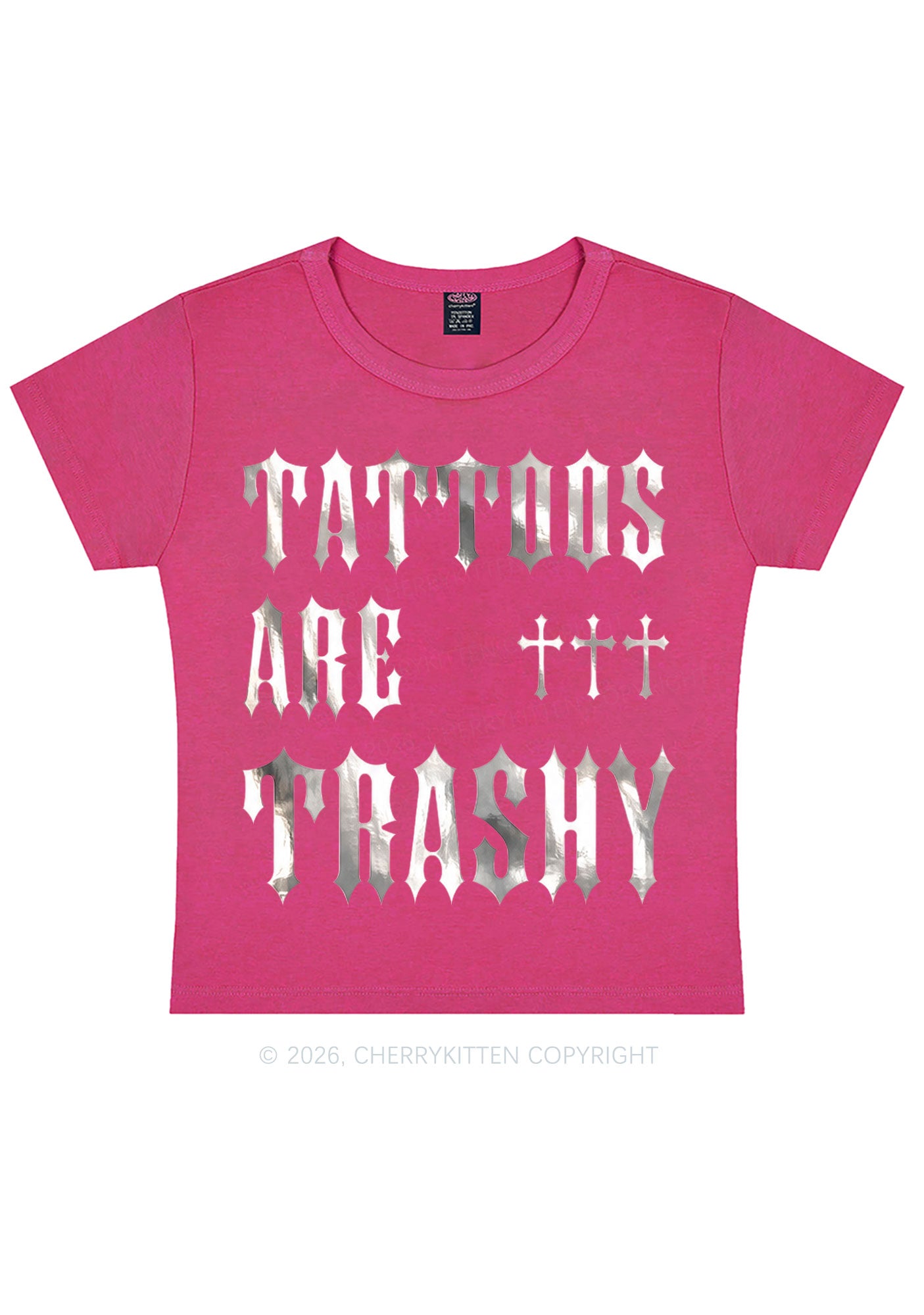 Tattoos Are Trashy Silver Foil Printed Y2K Baby Tee Cherrykitten