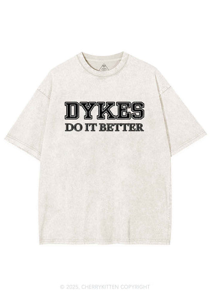 Dykes Do It Better Pride Y2K Shirts Washed Tee Cherrykitten