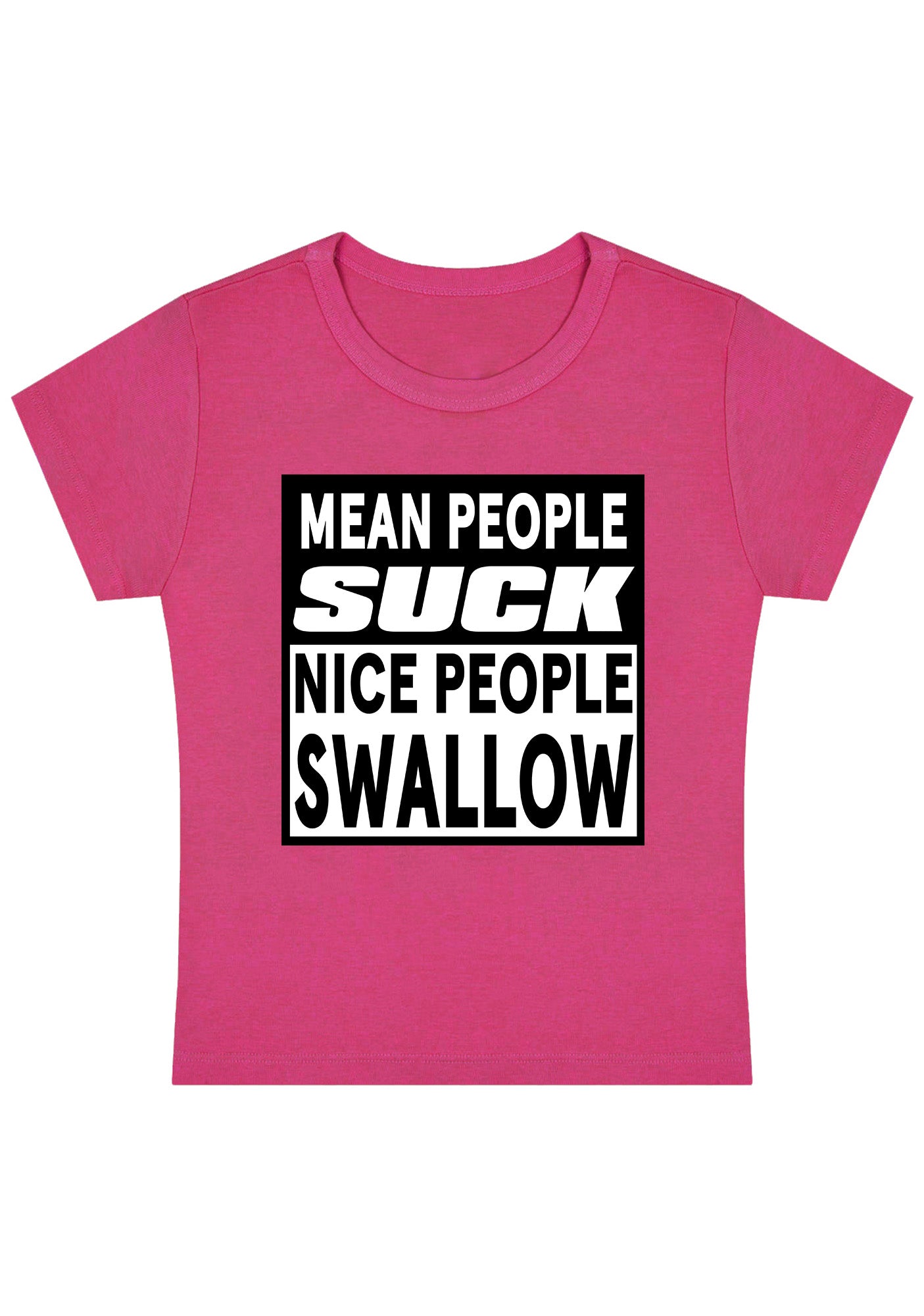 Nice People Swallow Y2K Baby Tee