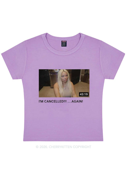 Im Canceled Again Y2K Baby Tee Cherrykitten
