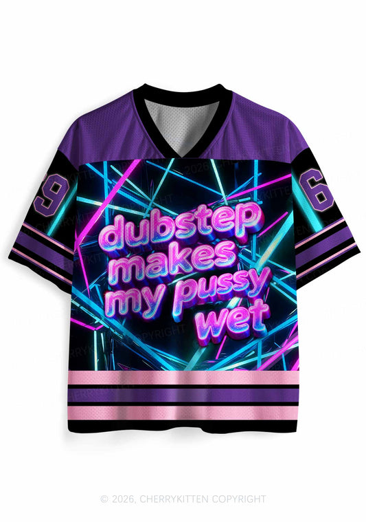 Dubstep Makes My Puxxy Wet Y2K Sport Jersey Shirts Cherrykitten