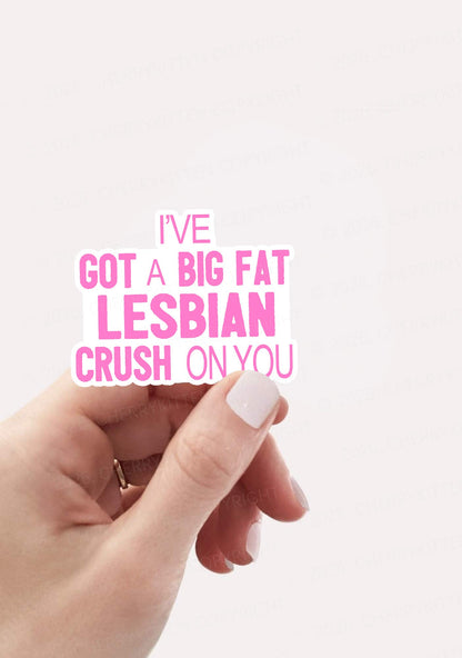 Big Fat Lesbian Crush Pride 1pc Y2K Sticker Cherrykitten