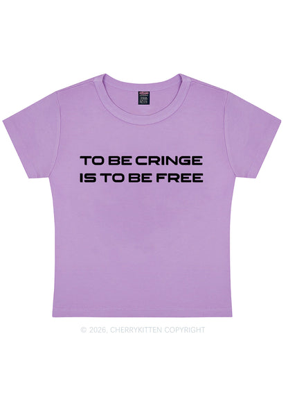 To Be Cringe Is To Be Free Y2K Baby Tee Cherrykitten