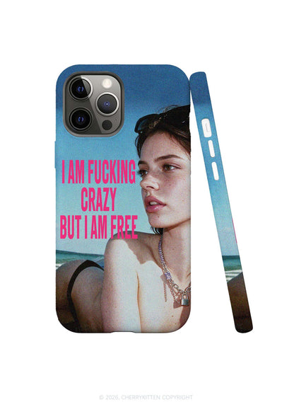 Im Fxxking Crazy Y2K Phone Case Cherrykitten