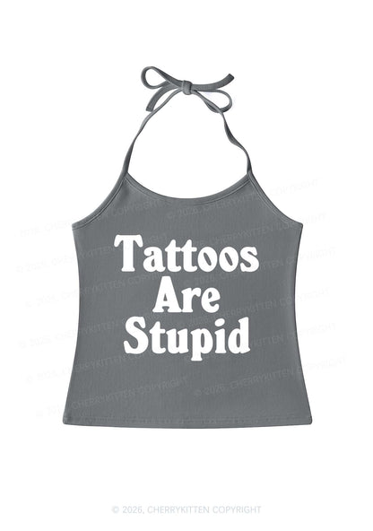 Tattoos Are Stupid Y2K Halter Neck Cami Cherrykitten