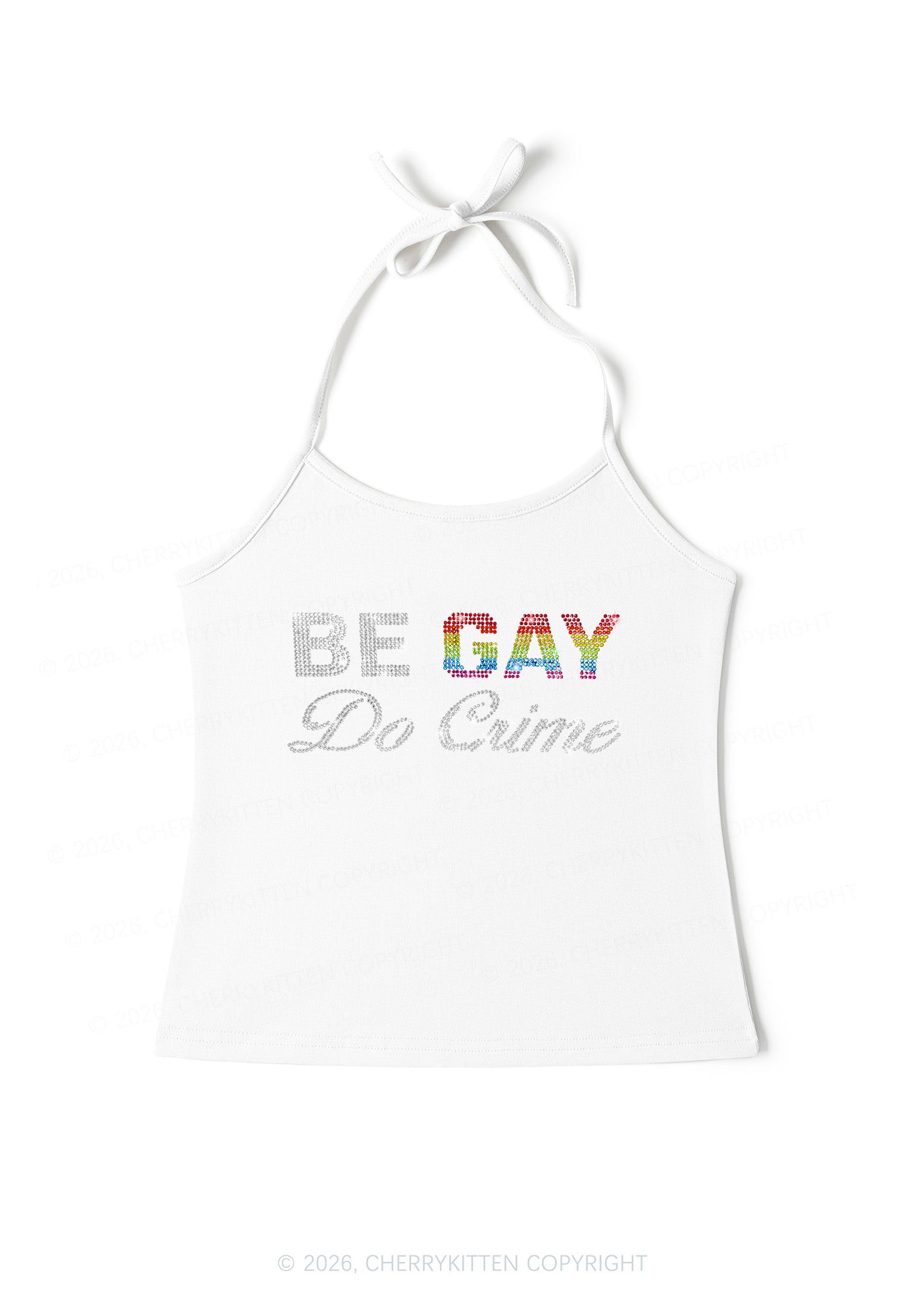 Rhinestone Be Gay Do Crime Pride Y2K Halter Neck Cami Cherrykitten