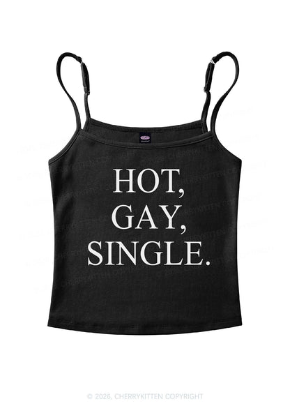 Hot Gay Single Pride Y2K Spaghetti Strap Cami Cherrykitten