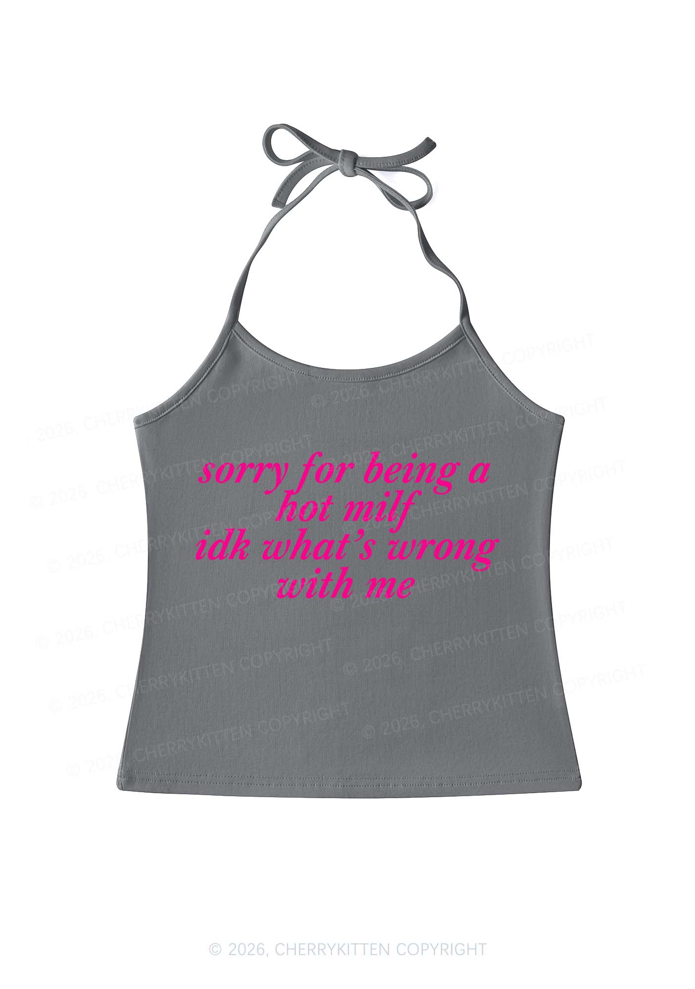 Sorry For Being A Hot Mxxf Y2K Halter Neck Cami Cherrykitten