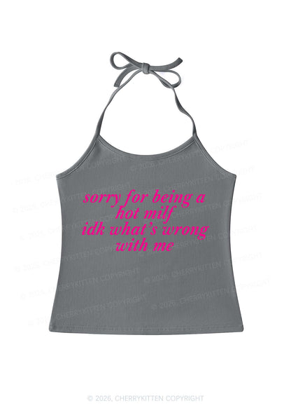 Sorry For Being A Hot Mxxf Y2K Halter Neck Cami Cherrykitten