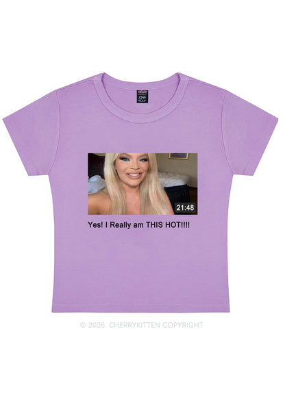 I Am Really Hot Y2K Baby Tee Cherrykitten