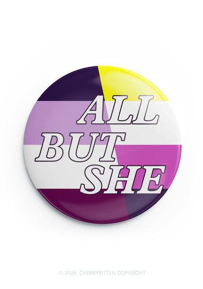 All But She Pride 1Pc Y2K Pin Badge Cherrykitten