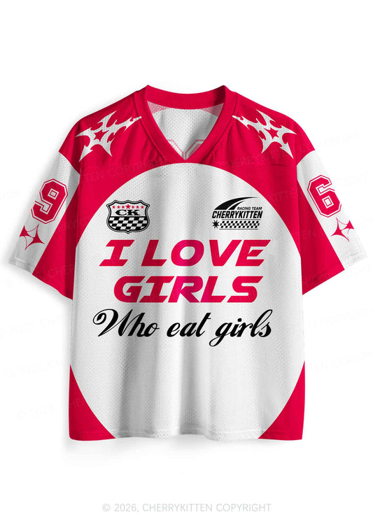 I Love Girls Who Eat Girls Pride Y2K Sport Jersey Shirts Cherrykitten