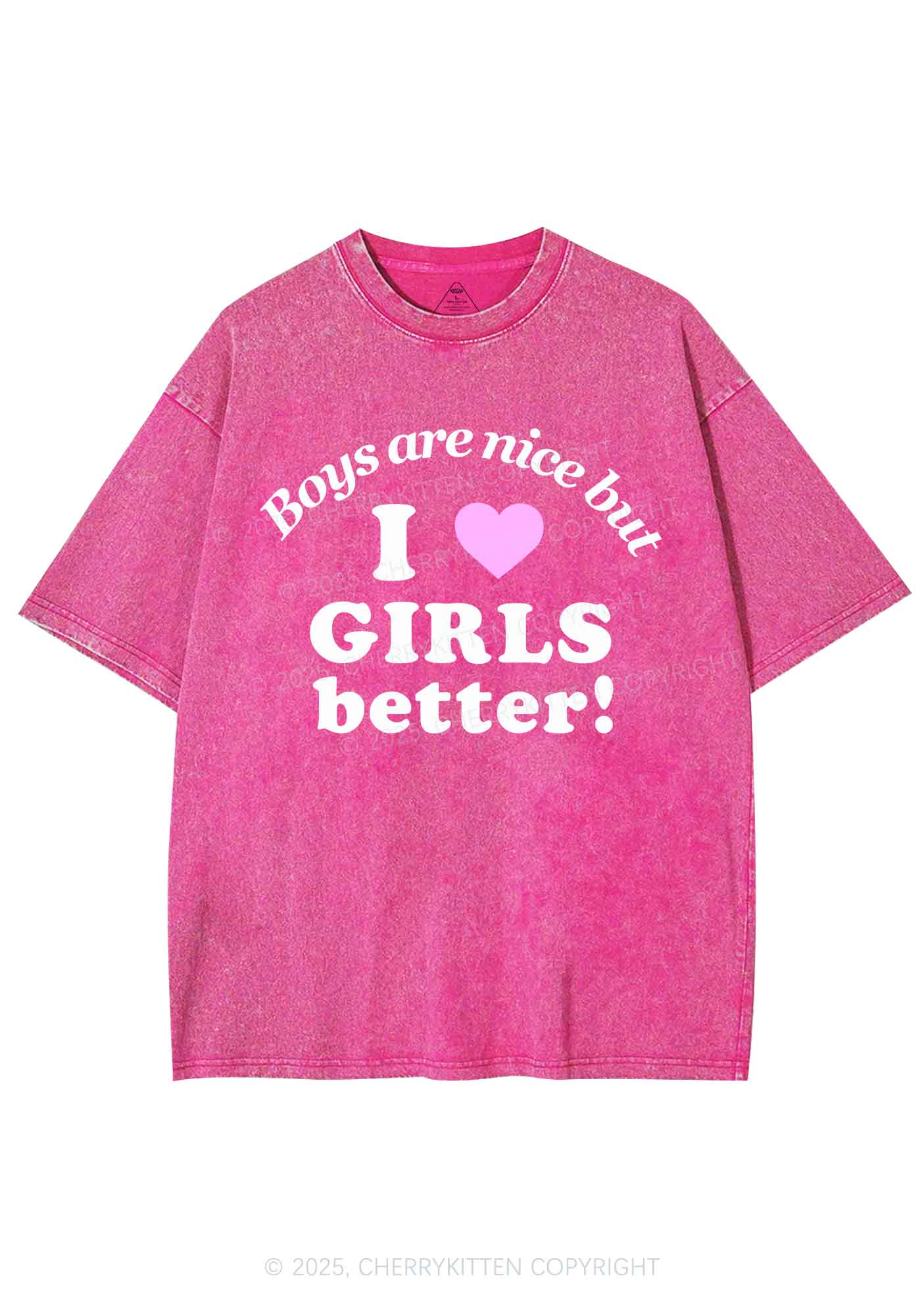 I Love Girls Better Pride Y2K Shirts Washed Tee Cherrykitten